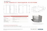 KADO LUX angLe shower system - reecegroup.com.au · KADO LUX angLe shower system installation instRUCtions - sHoWeR base and Wall lineR The Kado Lux Shower Base can not be used with