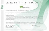 BS OHSAS 18001:2007 · Z E R T I F I K A T DEKRA Certification GmbH * Handwerkstraße 15 * D-70565 Stuttgart *  Seite 1 von 3 BS OHSAS 18001:2007