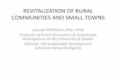 REVITALIZATION OF RURAL COMMUNITIES AND SMALL TOWNS fileREVITALIZATION OF RURAL COMMUNITIES AND SMALL TOWNS Labode POPOOLA, PhD, FFAN Professor of Forest Economics & Sustainable Development