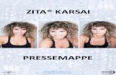 PRESSEMAPPE - zita-karsai.com · ZITA ® ist eine ergebnisorientierte und von Zielen getriebene Künstlerin und Tänzerin mit umfangreichen Erfahrungen vor allem in den Bereichen