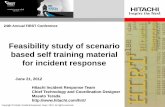 Feasibility study of scenario based self training material ... · scenario based self training material ... Feasibility study of scenario based self training material for incident