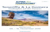Teneriffa & La Gomera - alpina-tourdolomit.com · Seite 2 von 6 Erleben Sie zwei kanarische Inseln in ihrer ganzen Vielfalt bei einer einmaligen Wanderreise mit einer Kombination