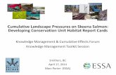 Cumulative Landscape Pressures on Skeena Salmon ...bvcentre.ca/files/Misc/Technical_Porter_AddingOn_14-04-17.pdf · Cumulative Landscape Pressures on Skeena Salmon: Developing Conservation