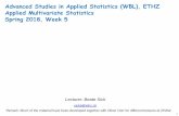 Advanced Studies in Applied Statistics (WBL), ETHZ Applied ... · Advanced Studies in Applied Statistics (WBL), ETHZ Applied Multivariate Statistics Spring 2018, Week 5 Lecturer: