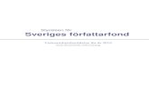 Styrelsen för Sveriges författarfond · SVERIGES FÖRFATTARFOND Verksamhetsberättelse för år 2015 7 (43) 1.2 Regelverk och styrning 1.2.1 Allmänt Med hänsyn till den ursprungliga