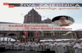 Kardinal Karl Lehmann 25 Jahre Bischof von Mainzkroatenseelsorge.de/cms/wp-content/uploads/2013/11/Zz10-2008.pdf · ga kritika, nesvakidašnjeg erudita, prevo-ditelja, polemičara