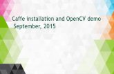 Caffe installation and OpenCV demo September, 2015 · libopencv-dev openCV libprotobuf-dev Protocol Buffers compiler for C++ headers and libraries. libgoogle-glog-dev 애플케이션레벨의라이브러리구현