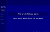 The Credit Ratings Game - kif.re.kr Freixas PPT.pdf · The Credit Ratings Game Bolton, Freixas, and Shapiro Introduction Monopoly CRA Duopoly Welfare Regulation Regulatory reform