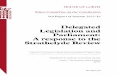 Delegated Legislation and Parliament: A response to the ... · from the delegated legislation process are rooted in the relationship between Parliament and the Executive. For that