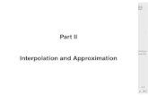 Part II - ETH · Remark 4.0.3 (Interpolation and approximation: enabling technologies). Approximation and interpolation are useful for several numerical tasks, like integration, differentiation
