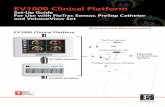 EV1000 Clinical Platform - Edwards Lifesciencesht.edwards.com/ccfiles/AR06420-EV1000_Set-Up_Guide_1LR.pdf · EV1000 Clinical Platform Start-Up with the PreSep Oximetry Catheter 1.
