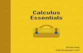 Calculus Essentials · Calculus Krista King CalculusExpert.com Essentials. contents 1 1 precalculus 2 limits & continuity 3 derivatives 2 4 integrals 5 solving integrals 6 partial