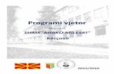 për punë në SHMKMIRKO MILESKIsovet.kicevo.gov.mk/34/2/Mirko Mileski AL.pdf · 14.6.2016 Matura shkollore – e detyrueshme ( Gjuhë dhe letërsi maqedonase) 16-30.6.2016 Provime
