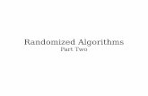 Randomized Algorithms - Stanford University · randomized algorithms. Randomized Max-Cut Approximating NP-hard problems with randomized algorithms. Quicksort. Quicksort Quicksort