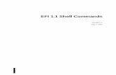 EFI 1.1 Shell Commands - Community · PDF file device driver, an EFI shell, an EFI system utility, an EFI system diagnostic, or an Operating System (OS) loader. In addition, the EFI