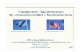Regulatorische Herausforderungen StiftungWissenschaftund ... · German Institute for International and Security Aff airs für Lebensmittelsicherheit in Handelsabkommen Regulatorische