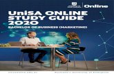 UniSA ONLINE STUDY GUIDE 2020 · Every aspect of your UniSA Online degree is designed and delivered by UniSA’s very own experienced academics and online learning experts. This differs