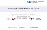 Scottish Standards of Care for Hip fracture patients 2019 · 2019-08-19 · Scottish Standards of Care for Hip Fracture Patients These standards were initially developed by the National