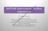 MATLAB Optimization Toolbox (optimtool) · MATLAB Optimization Toolbox (optimtool) Dr.Rajesh Kumar PhD, PDF (NUS, Singapore) SMIEEE (USA), FIET (UK) FIETE, FIE (I), LMCSI, LMISTE