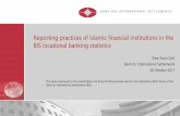 Reporting practices of Islamic financial institutions in the BIS locational banking ... · 2017-11-02 · Reporting practices of Islamic financial institutions in the BIS locational