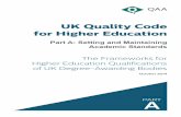 UK Quality Code for Higher Education · PDF file 3 About the Quality Code The UK Quality Code for Higher Education (Quality Code) is the definitive reference point for all UK higher