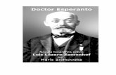 Doctor Esperanto - en Xarxa Doctor-Esperanto.pdf · Como es sabido, Bialystok, aunque es una ciudad polaca, estaba en ese tiempo dentro de la órbita del Imperio Ruso. Y entre la