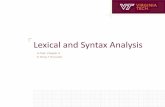Lexical and Syntax Analysis - Virginia Techpeople.cs.vt.edu/prsardar/classes/cs3304-Spr19/... · Reasons to Separate Lexical and Syntax Analysis •Simplicity - less complex approaches