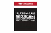 ASEGURAMIENTO DE LA CALIDAD SAC - Universidad Academia de ... · versión crecientemente más sistemática, autorregulada y valorada como el actual Sistema de Aseguramiento de la