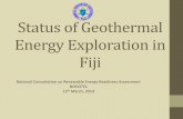 Status of Geothermal Energy in Fiji · Status of Geothermal Energy Exploration in Fiji National Consultation on Renewable Energy Readiness Assessment NOVOTEL 13th March, 2014