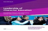Leadership of Character Education · their leadership of character education, recognising their key role-model status within the school community. The Church of England Vision for