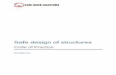 Code of Practice - Safe Work Australia · Safe design means the integration of control measures early in the design process to eliminate or, if this is not reasonably practicable,
