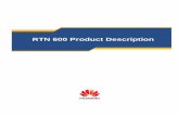 RTN 600 Product Descriptioncosconor.fr/GSM/Divers/Equipment/Huawei/- RTN... · RTN 600 Product Description Commercial in Confidence Page 1 of 51 Chapter 1 Overview 1.1 Network Application
