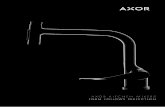 AXOR KITCHEN MIXERS · soap dispenser, meanwhile, rivals that of the mixers. Efficiency, simplicity and endless possibilities for cre - ative expression. That’s AXOR Uno in the