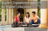 Student Engagement with SAP for (Higher) Education...SAP HANA Database/SAP HANA Enterprise Cloud/SAP HANA Cloud Platform hybris Marketing Audience Discovery & Targeting Account Intelligence