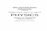 Syllabus of B.Sc. Sem.-V & Sem.-VI PHYSICSShri Govind Guru University Godhra B. Sc. Semester – V Syllabus for Physics Theory & Practical Unit Physics theory PHY – 301 4 credit