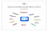 Advanced Microsoft Word 2013 Word Manual-v3.pdf · Romanian. SDUSD IT Training Advanced Word 2013 Spring 2017 2 ... Subtitle style, etc. A Theme is the biggest collection of formatting