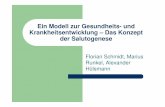 Das Konzept der Salutogenese - Uni Bielefeld · PDF file - Das Konzept übt Kritik an der rein auf Krankheit orientierten Gesundheitsversorgung - Es zeigt Patienten ihre Stärken auf.