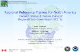 Regional Reference Frames for North America · 2018-11-12 · IAG Sub-Commission SC1.3c Regional Reference Frames for North America 1 Regional Reference Frames for North America Current