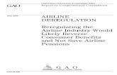 GAO-06-630 Airline Deregulation: Reregulating the Airline Industry … · 2006-06-12 · Report to Congressional Committees United States Government Accountability Office GAO AIRLINE