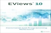 EViews 10 Command and Programing Referencenmark/FinancialEconometrics...Preface The EViews User’s Guide focuses primarily on interactive use of EViews using dialogs and other parts
