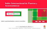 Salón Internacional de Puertas y Automatismos · Salón Internacional de Puertas y Automatismos –SMART DOORS –Aspectos principales –Productos de exposición –Perfil del visitante