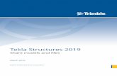 Tekla Structures 2019 · the following different methods: Tekla Model Sharing (page 10) With Tekla Model Sharing a global team can work efficiently within one model regardless of