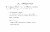 a PolymerCompositionandStructurea. Polymer Composition and ...ocw.snu.ac.kr/sites/default/files/NOTE/2887.pdf · * Comparison of Chain and Step Polymerization (monomer concentration