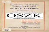 Father Hlinka's struggle for Slovak freedommek.oszk.hu/17300/17305/17305.pdf · FATHER HLINKA'S STRUGGLE FOR SLOVAK FREEDOM Reminiscences of Professor Francis Jehlička Chairman of