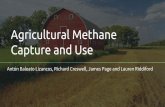 Agricultural Methane Capture and Use - Columbia Universitysites.apam.columbia.edu/courses/apph4903-2015/Team-Red-Presentation-Final.pdfAgricultural Methane Capture and Use Antón Baleato