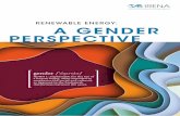 Renewable energy: A gender perspective · 2019-01-12 · This report was developed under the guidance of Rabia Ferroukhi (IRENA) and authored by Rabia Ferroukhi, Michael Renner, Divyam