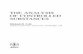 THE ANALYSIS OF CONTROLLED SUBSTANCES · 3.2.4 Thin Layer Chromatography of Samples Containing LSD 43 3.2.5 Conﬁrmatory Tests for the Presence of LSD 43 ... 9.2 Analysis of Barbiturates