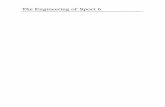 The Engineering of Sport 6 - Springer978-0-387-46050-5/1.pdf · The Engineering of Sport 6. Eckehard Fozzy Moritz and Steve Haake (Eds.) The Engineering of Sport 6 ... only helped