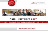 Kurs-Programm 2017 · Kurs-Programm 2017 Alle anstaltungen cho -. apeutenkammer tifizierung agt.  – DBT – Workshops für Kinder- und Jugendpsychotherapie – ACT – EFT –