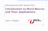 Introduction to Word Macros and Their Applications · Visual Basic for Applications (VBA), the programming language for Word macros, and see examples of recording and adapting macros.